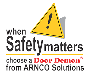 when safety matters, choose a demon door from arnco solutions